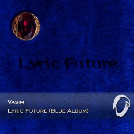   turbobit Vasim - Lyric Future (Blue Album) (2015)
