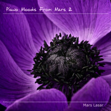   turbobit Mars Lasar - Piano Moods From Mars (2011) & Piano Moods From Mars 2 (2015)