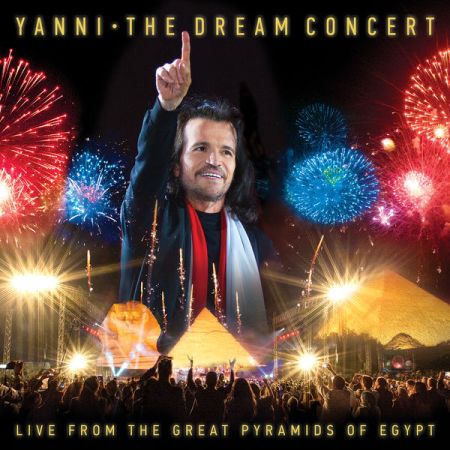   turbobit Yanni - The Dream Concert: Live from the Great Pyramids of Egypt [2016] MP3