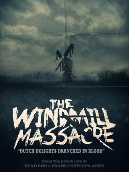   turbobit    / The Windmill Massacre (2016)