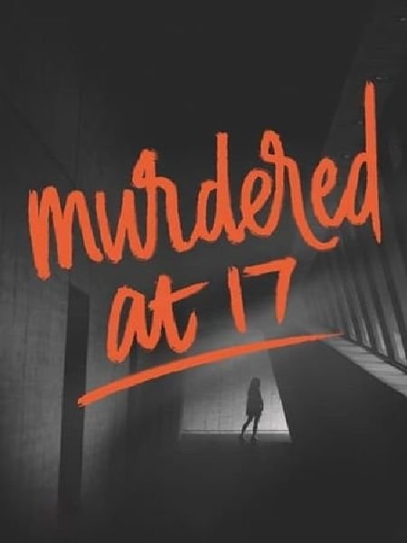   turbobit    / Murdered at 17 (2018)