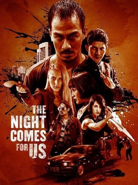   turbobit     / The Night Comes for Us (2018)