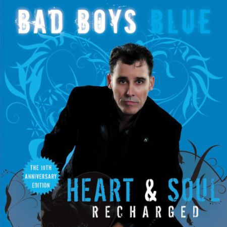  turbobit Bad Boys Blue - Heart & Soul [Recharged] (2018)
