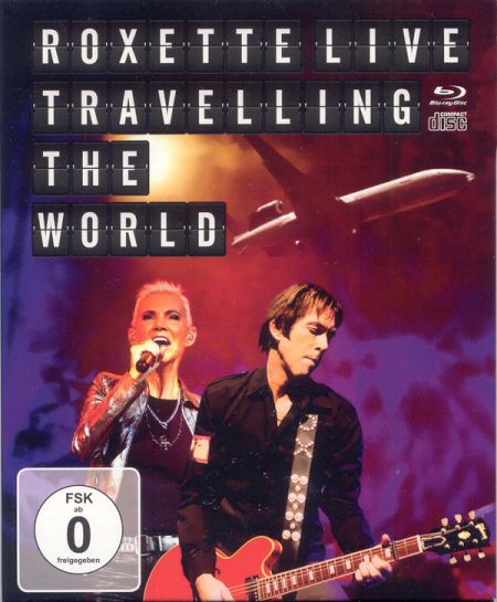   turbobit Roxette - Live, Travelling the World [2013]