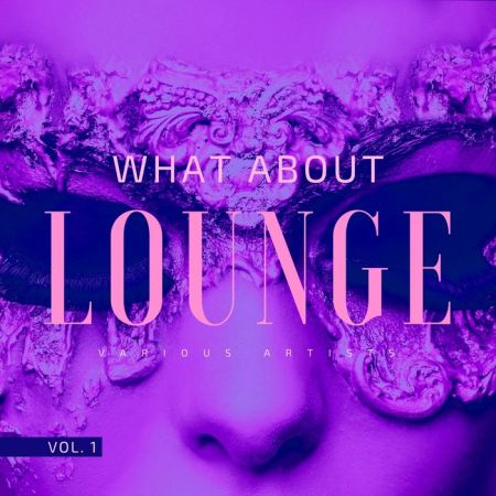   turbobit What About Lounge (Vol. 1) / Lounge [2021]