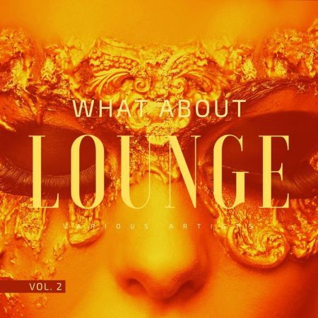   turbobit What About Lounge (Vol. 2)  Lounge [2021]