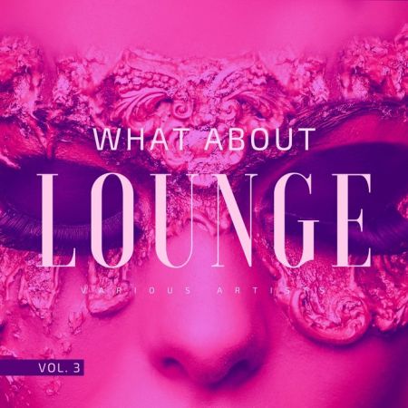  turbobit What About Lounge (Vol. 3)  Lounge [2021]