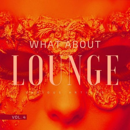   turbobit What About Lounge (Vol. 4)  Lounge [2021]